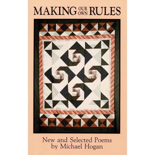 Making Our Own Rules by Michael Hogan