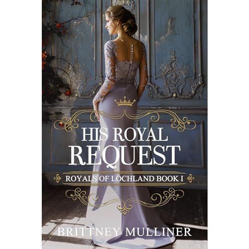 His Royal Request