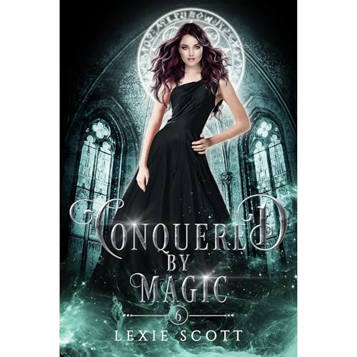 Conquered By Magic