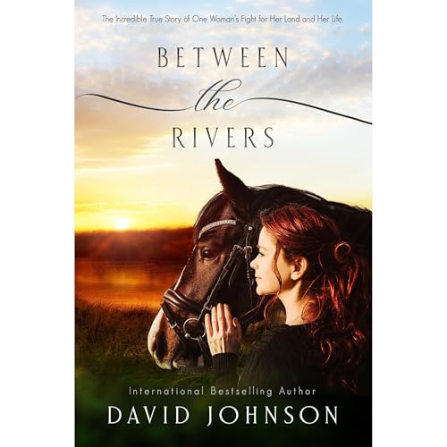 Between the Rivers by David Johnson