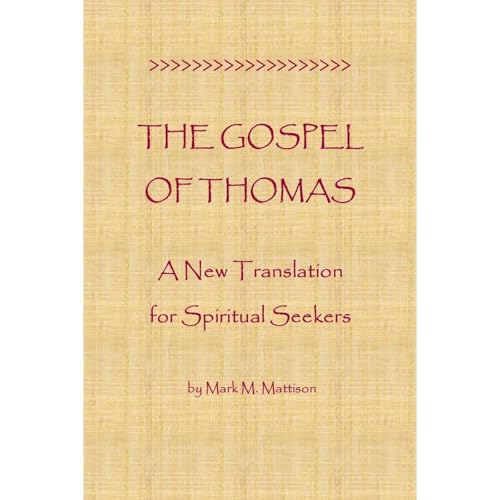 The Gospel of Thomas by Mark Mattison