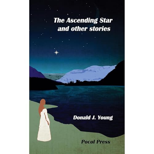 The Ascending Star by Donald J. Young
