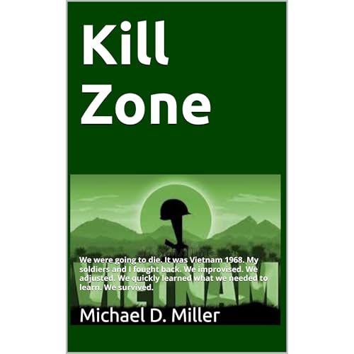 KILL ZONE by Michael D. Miller