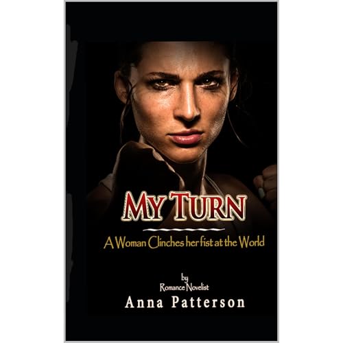 MY TURN by Anna Patterson