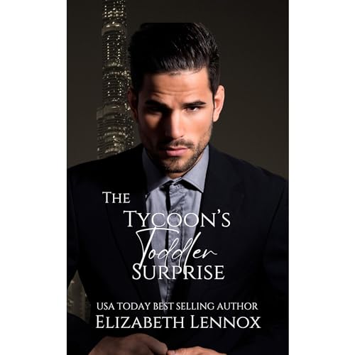 The Tycoon's Toddler Surprise