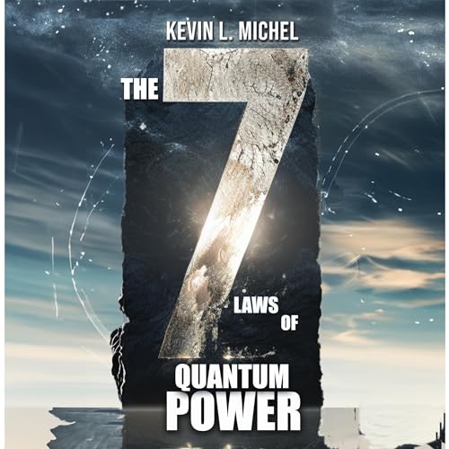 The 7 Laws of Quantum Power