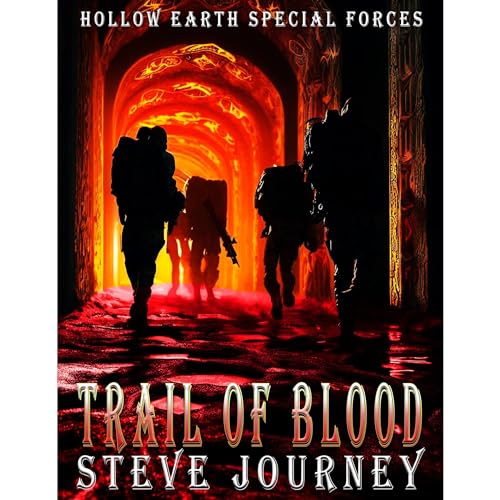 Hollow Earth Special Forces, Trail of Blood