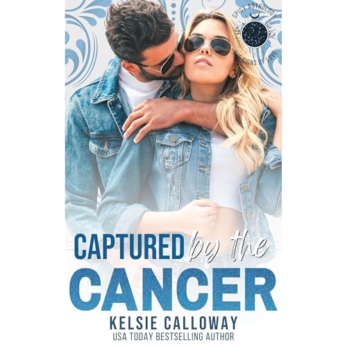 Captured By The Cancer by Kelsie Calloway