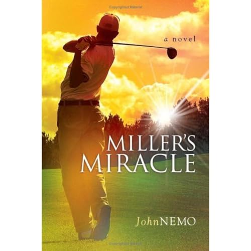 Miller's Miracle by John Nemo