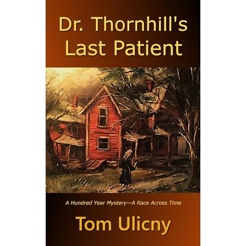 Dr. Thornhill's Last Patient