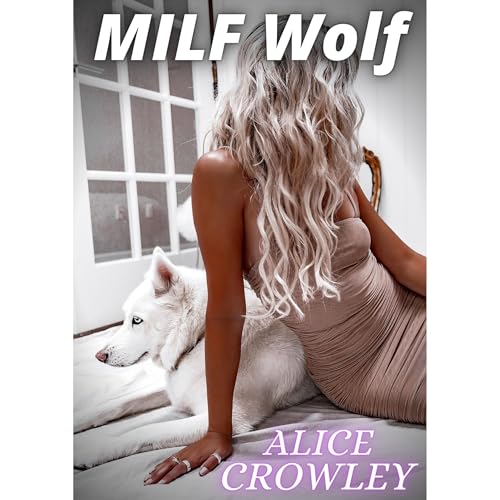 MILF Wolf by Alice Crowley