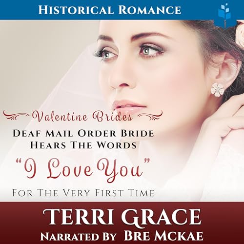 Deaf Mail Order Bride Hears the Words I Love You for the Very First Time