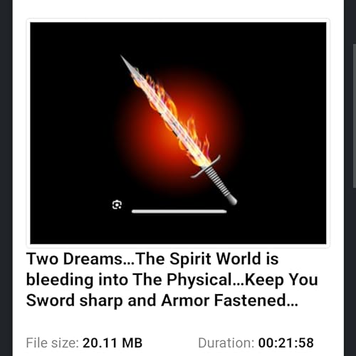 Two Dreams…The Spirit World is bleeding into The Physical…Keep You Sword sharp and Armor Fastened… by Unknown