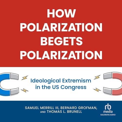 How Polarization Begets Polarization by Samuel Merrill III
