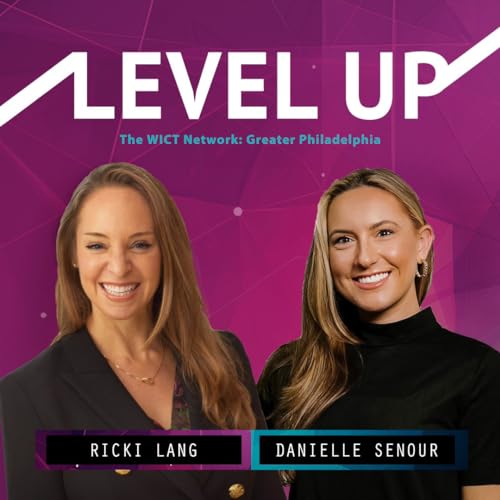 Level Up by The WICT Network: Greater Philadelphia