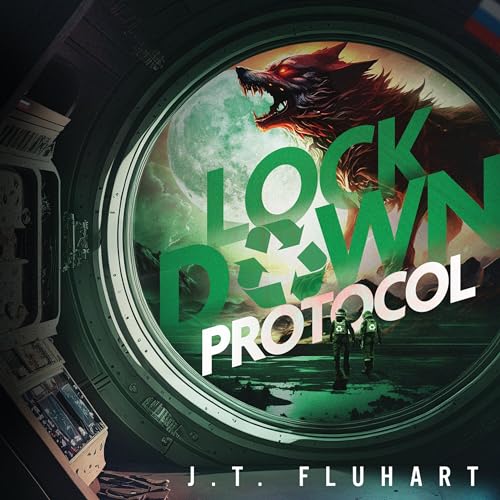 Lock Down Protocol by J.T. Fluhart