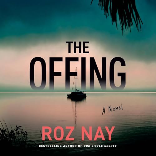 The Offing by Roz Nay