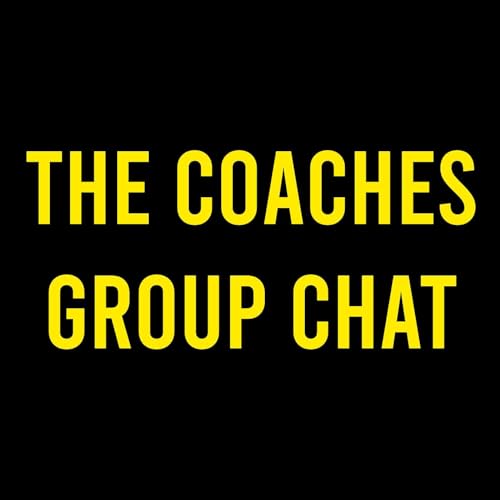 The Coaches Group Chat by Matthew Houlihan Arielle Houlihan Chad Gordon