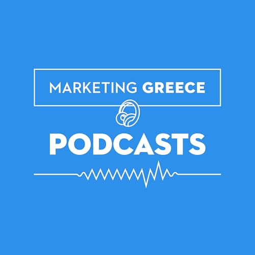 Marketing Greece Podcasts by Marketing Greece