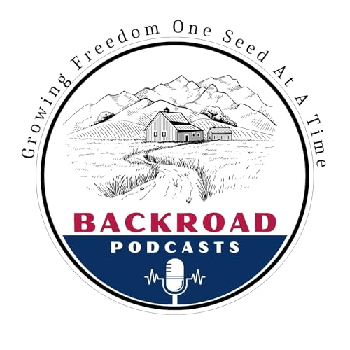 Backroads Homestead Podcast by Backroads Homesteading