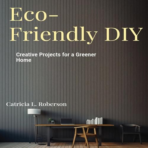 Eco-Friendly DIY