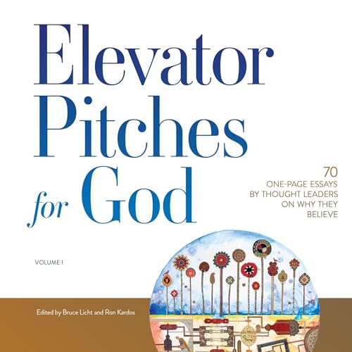 Elevator Pitches for God by Bruce Licht