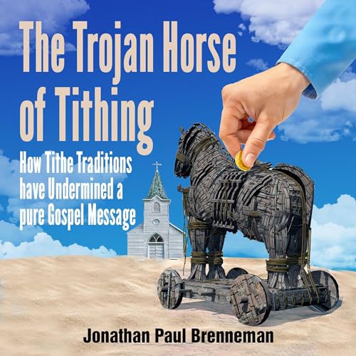 The Trojan Horse of Tithing