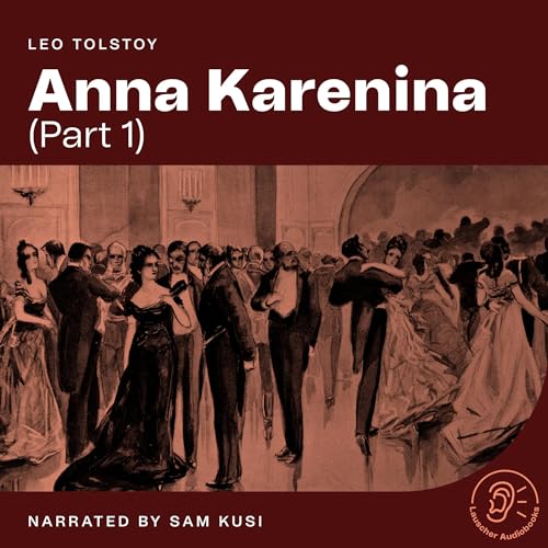 Anna Karenina - Part 1