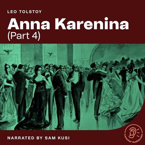 Anna Karenina - Part 4