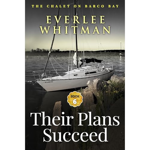 Their Plans Succeed by Everlee Whitman