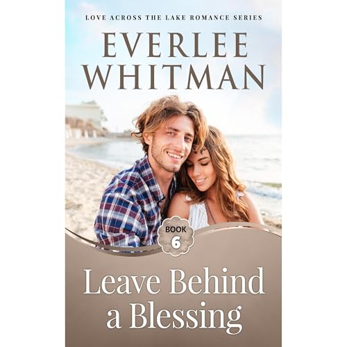 Leave Behind a Blessing by Everlee Whitman
