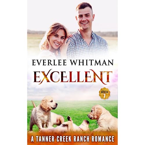 Excellent by Everlee Whitman