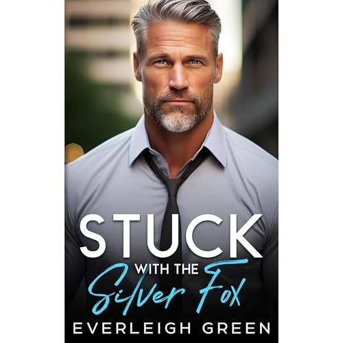 Stuck With The Silver Fox