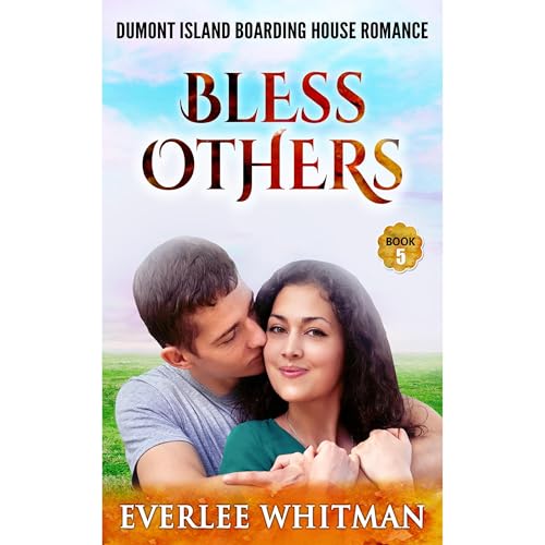 Bless Others by Everlee Whitman