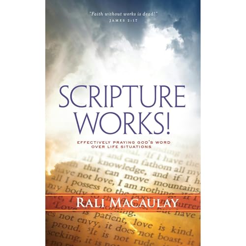 Prayer: Scripture Works! by Rali Macaulay