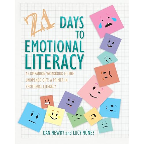 21 Days to Emotional Literacy by Dan Newby