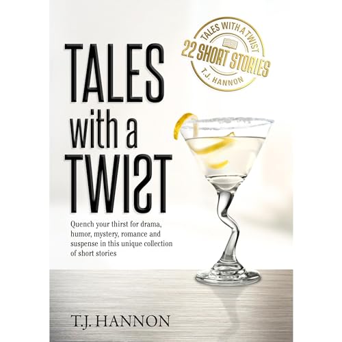 Tales with a Twist by T.J. Hannon