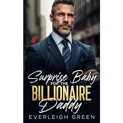 Surprise Baby For The Billionaire Daddy