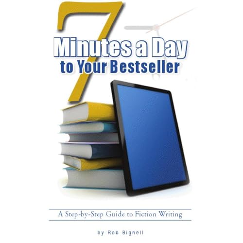 7 Minutes a Day to Your Bestseller
