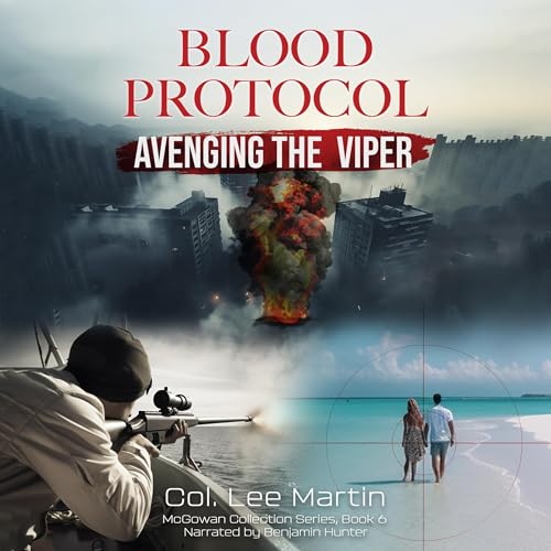 Blood Protocol by Col. Lee Martin