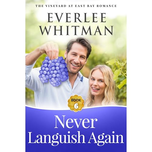 Never Languish Again by Everlee Whitman