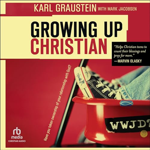 Growing Up Christian by Karl Graustein