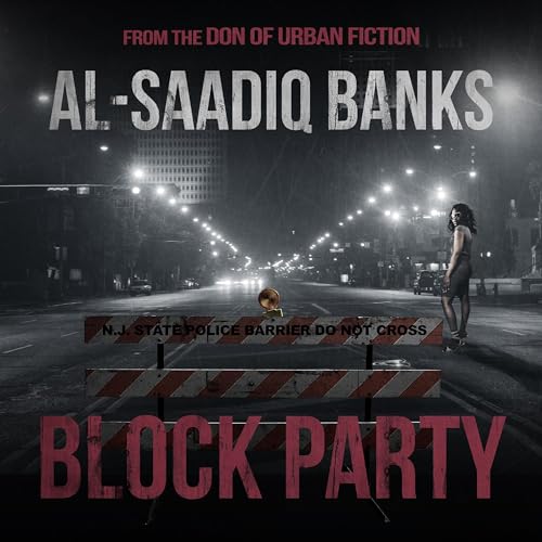 Block Party by Al-Saadiq Banks
