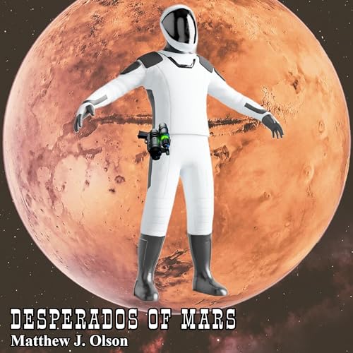 Desperados of Mars