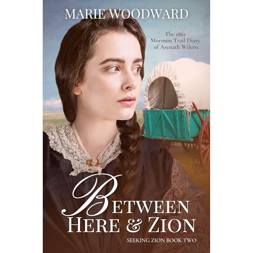 Between Here and Zion by Marie Woodward
