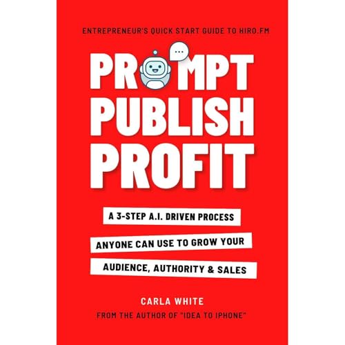 Prompt Publish Profit by Carla White