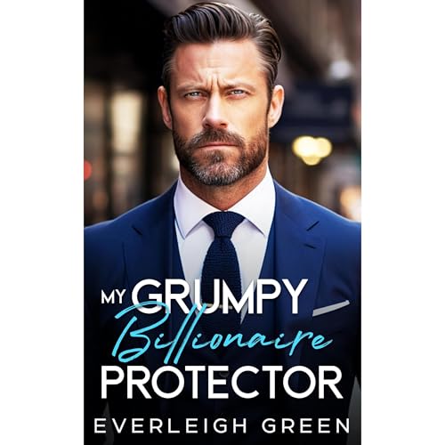 My Grumpy Billionaire Protector