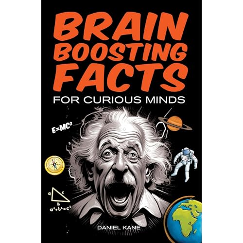 Brain Boosting Facts for Curious Minds, A Trivia Book for Adults & Teens