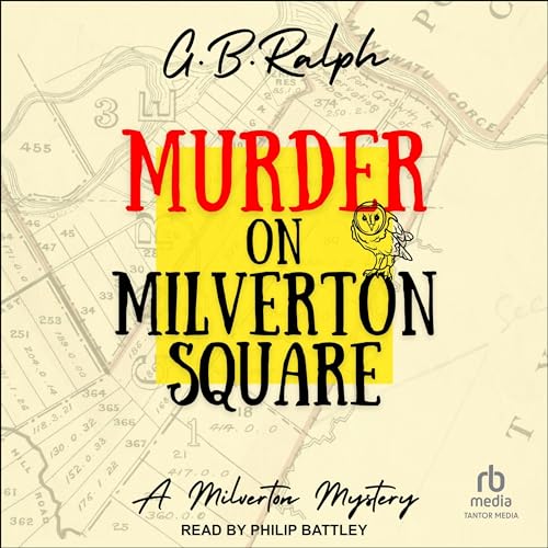 Murder on Milverton Square