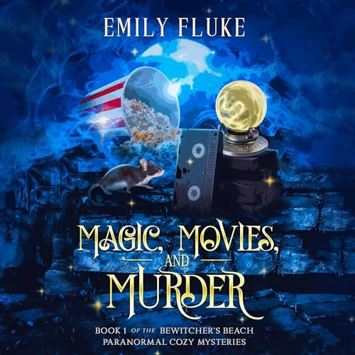Magic, Movies, and Murder